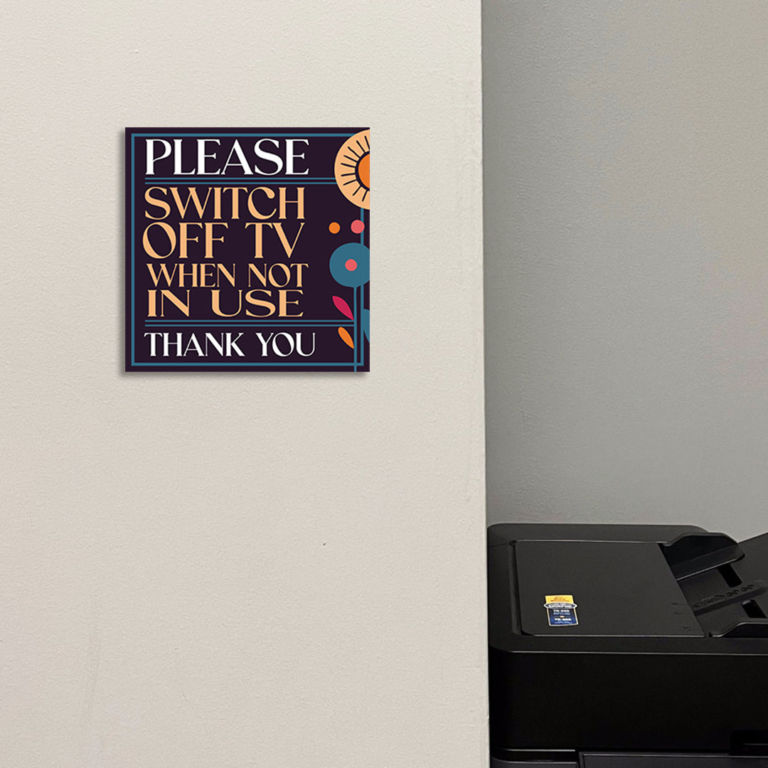 Square Plus Please Switch Off TV When Not In Use Thank You Wall or Door Sign | Public Spaces Signage