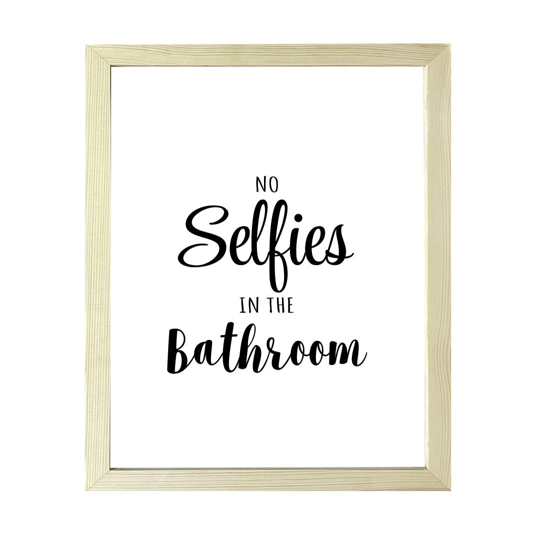 Designs ByLITA No Selfies In The Bathroom, Wall Print Art | Bathroom Décor