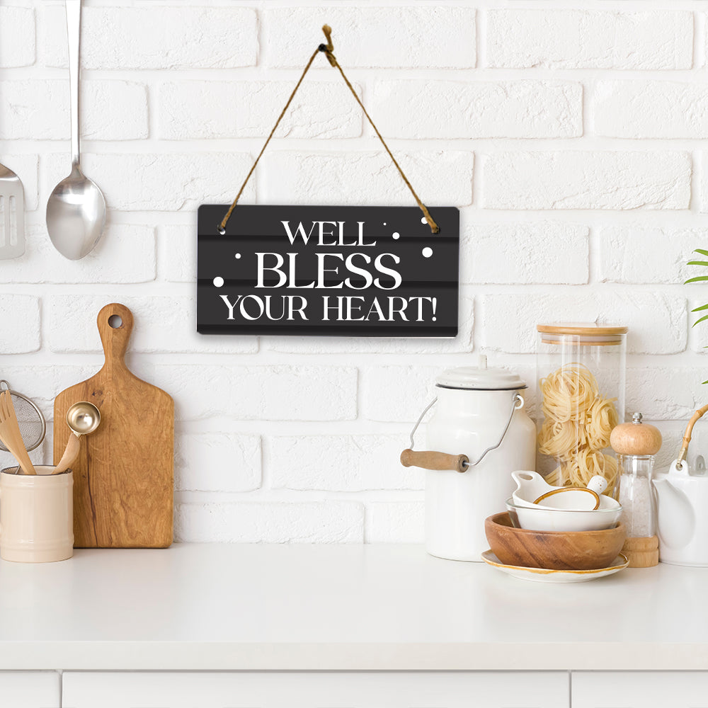Well Bless Your Heart! 5x10 Hanging Plus Wall or Door Sign | Funny Home Decor