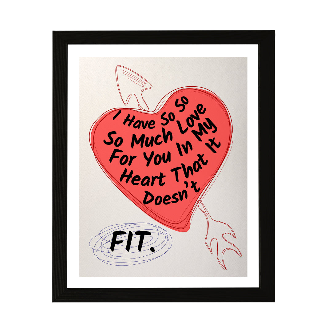 Designs ByLITA I Have So So So Much Love For You In My Heart That It Doesn't Fit, Wall Print Art | Love Retro Decoration