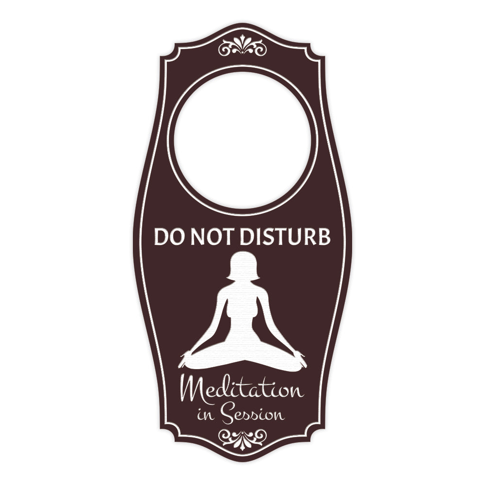 Do Not Disturb Meditation In Session Door Hanger | House or Business Door Sign