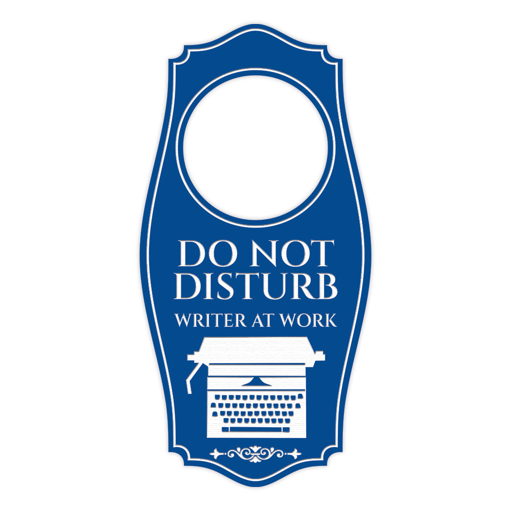 Do Not Disturb Writer At Work Door Hanger | House or Business Door Sign