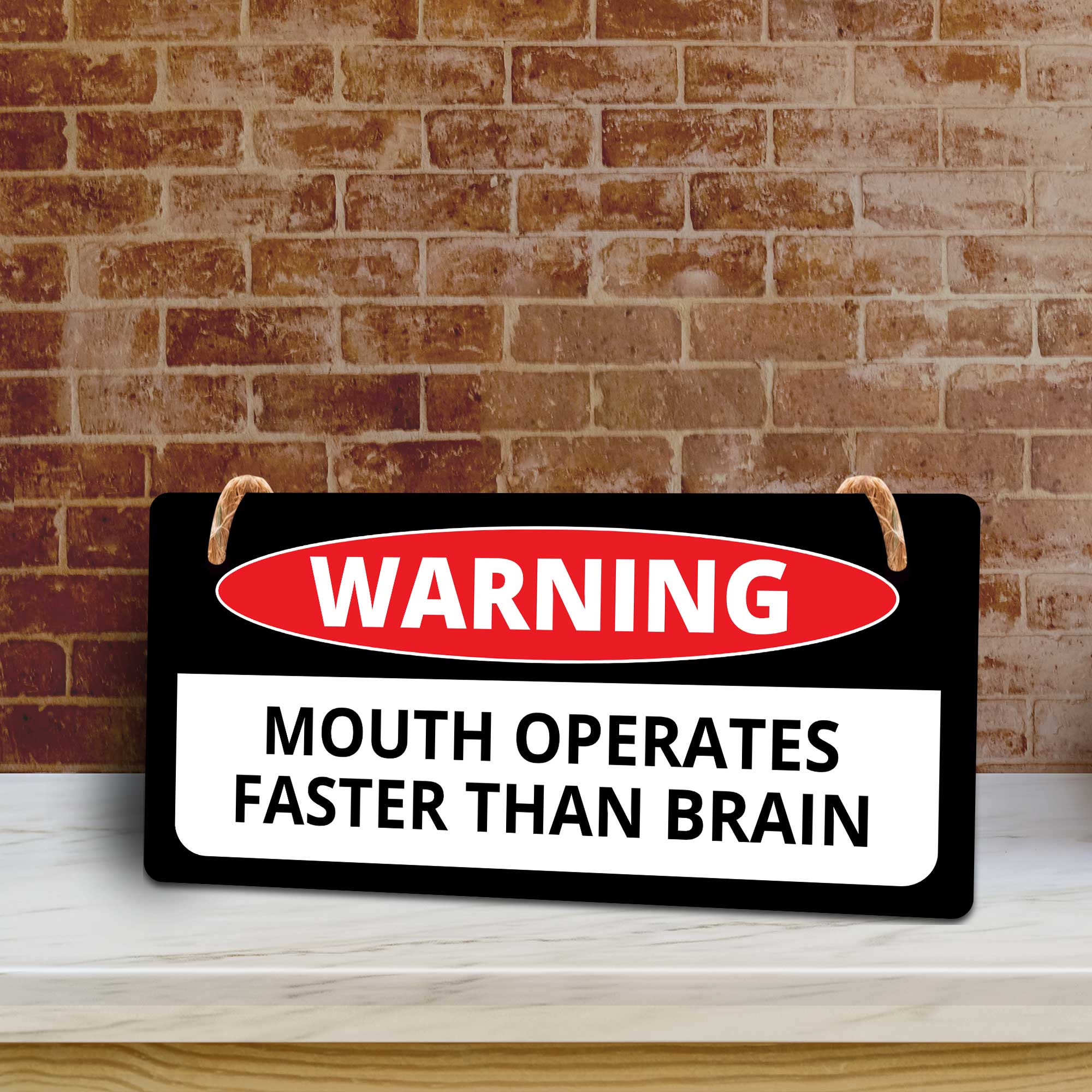 Warning Mouth Operates Faster Than Brain 5x10 Hanging Plus Wall or Door Sign | Funny Home Decor