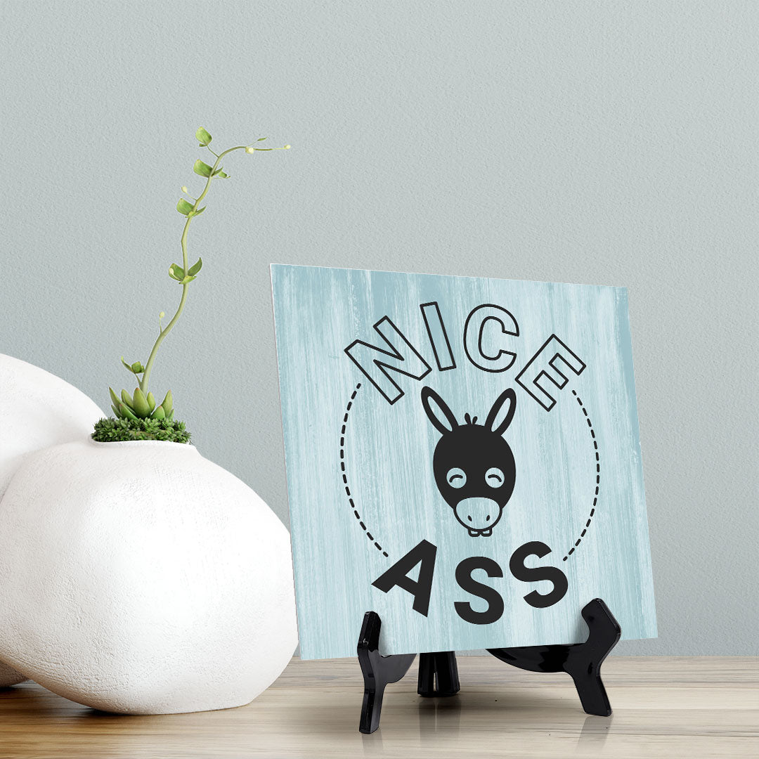 Signs ByLITA Nice Ass, Wood Color Square Table Sign (5" x 5")