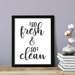 So Fresh & So Clean, Framed Wall Art, Home Décor Prints