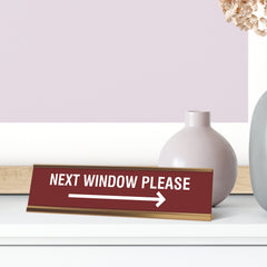 Signs ByLITA Next Window Please, Right Arrow, Desk Sign (2x8”)