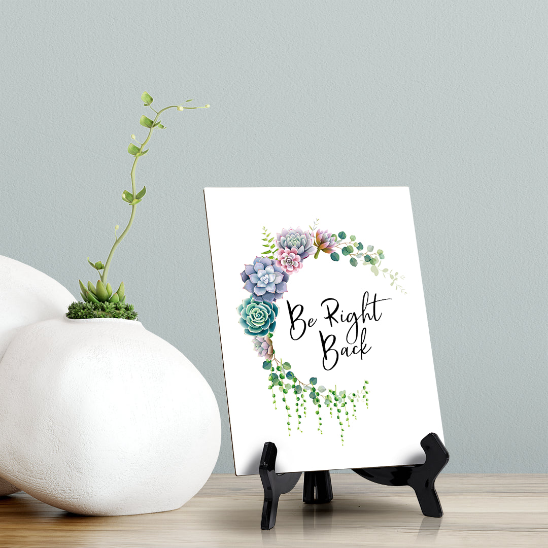 Be Right Back Table Sign with Easel, Floral Crescent Design (6" x 8")