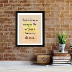 Designs ByLITA Remembering A Wrong Is Like Carrying A Burden On The Mind. Framed Wall Art Print | Buddhist Quotes Motivational Decor