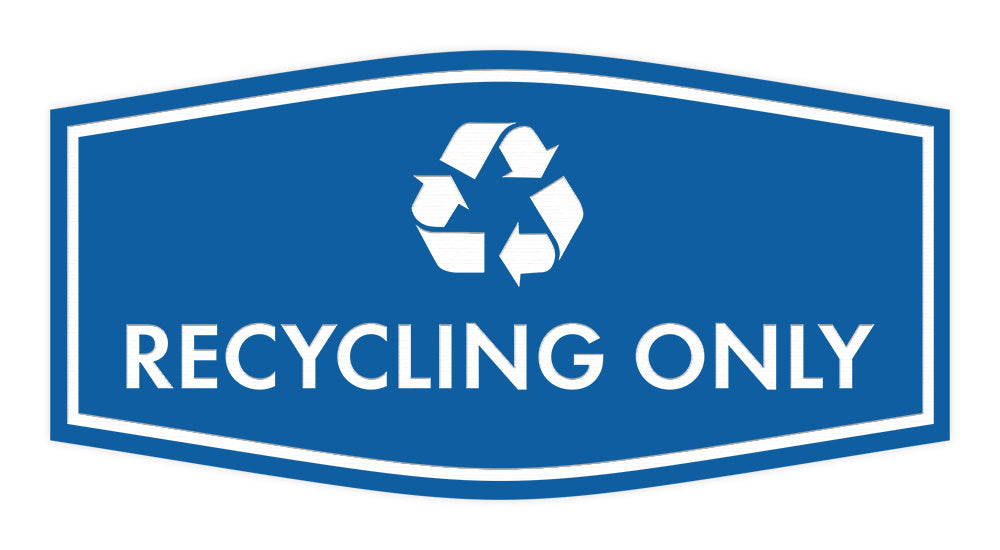 Fancy Recycling Only Wall or Door Sign