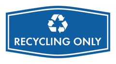 Fancy Recycling Only Wall or Door Sign