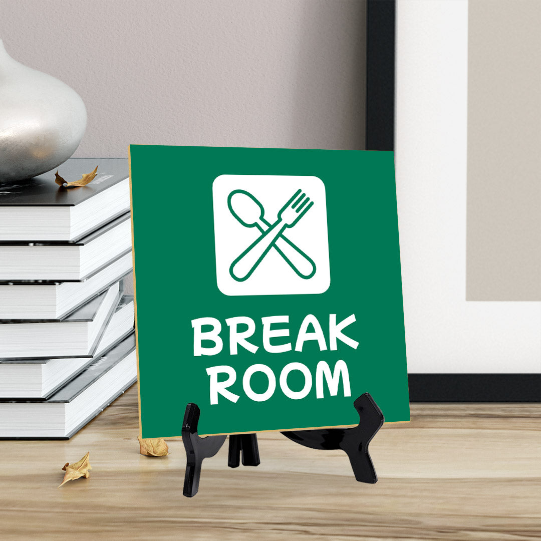 Break Room 5"x 5" Square Table Sign With Acrylic Easel | Home & Office Decor