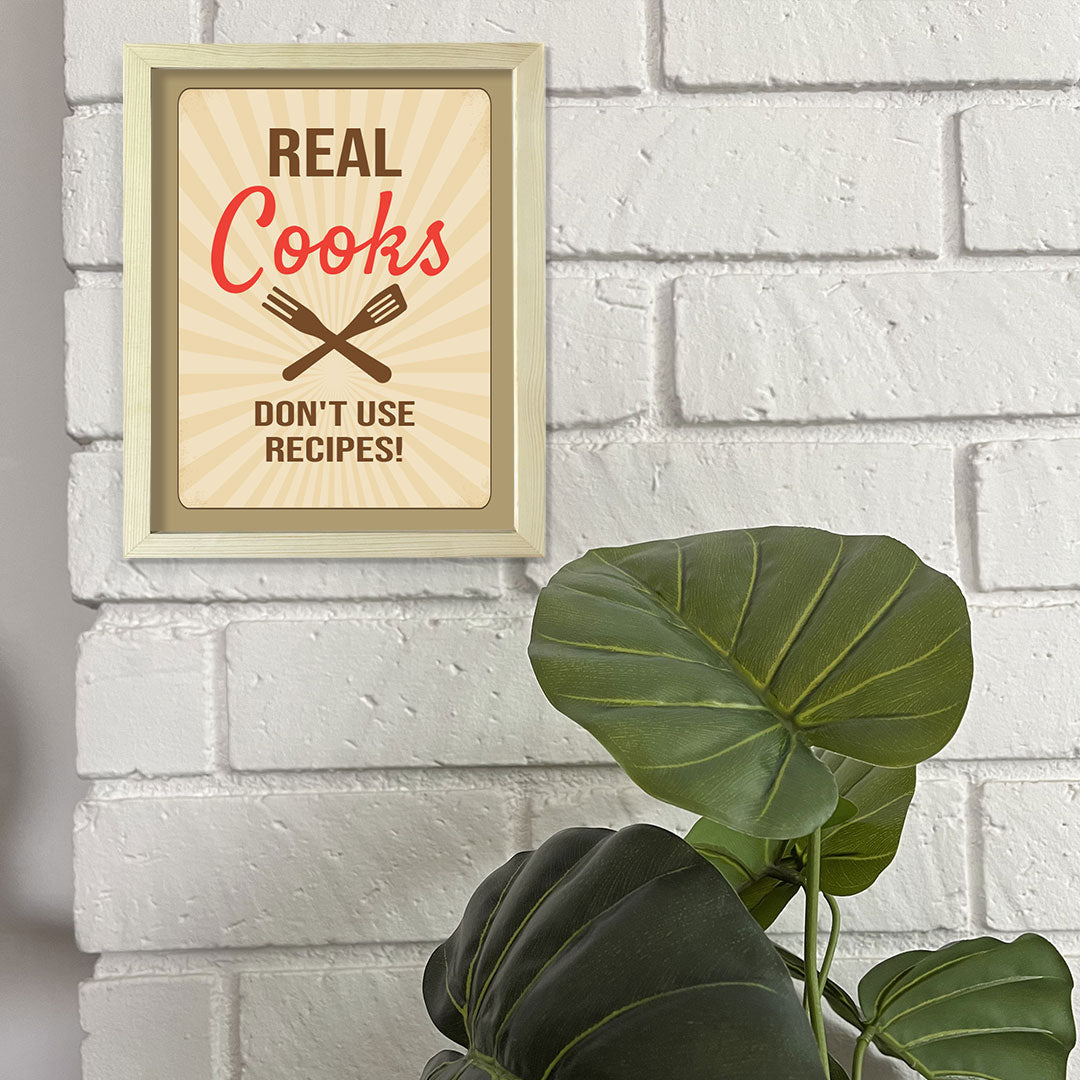 Designs ByLITA Real Cooks Don't Use Recipes!, Framed Wall Art Print | Funny Home Decor