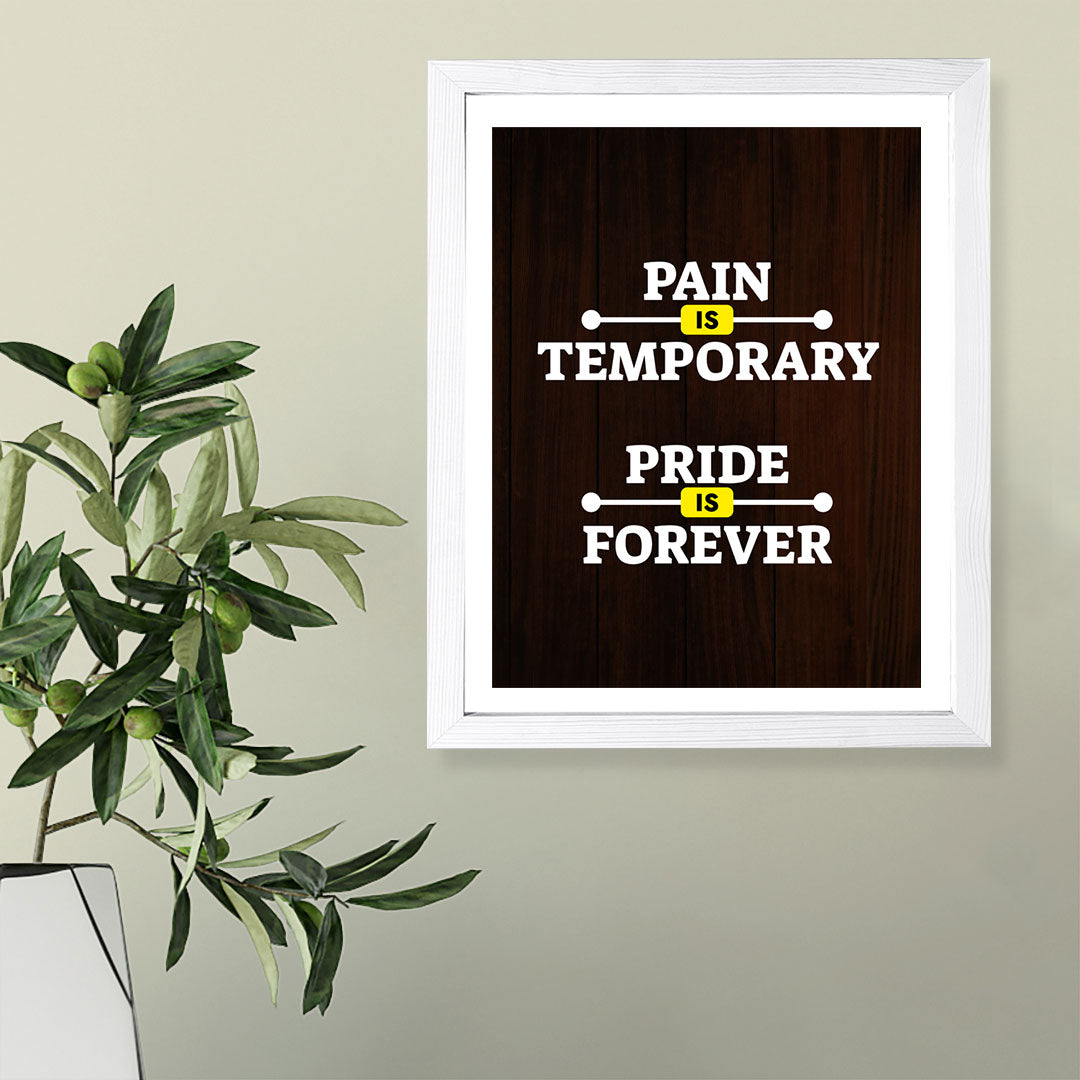 Designs ByLITA Pain Is Temporary Pride Is Forever, Wall Print Art | Motivational Home Decor