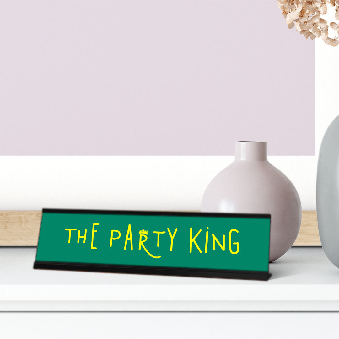The Party King, Crown Black Frame, Desk Sign (2x8")