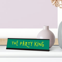 The Party King, Crown Black Frame, Desk Sign (2x8")