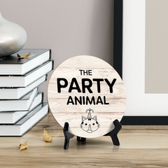 Signs ByLITA Circle Round The Party Animal Table Sign (5x5")