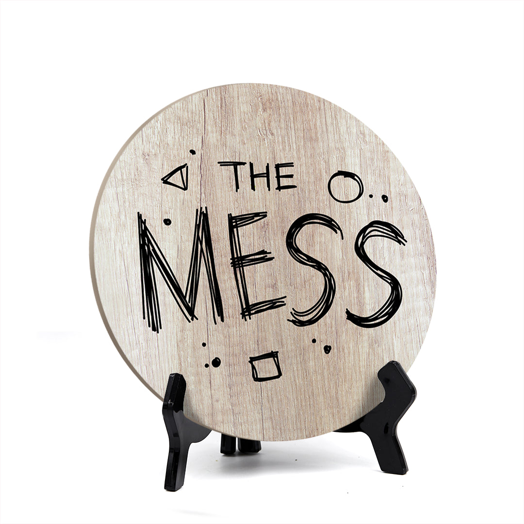 Signs ByLITA Circle Round THE MESS Table Sign (5x5")