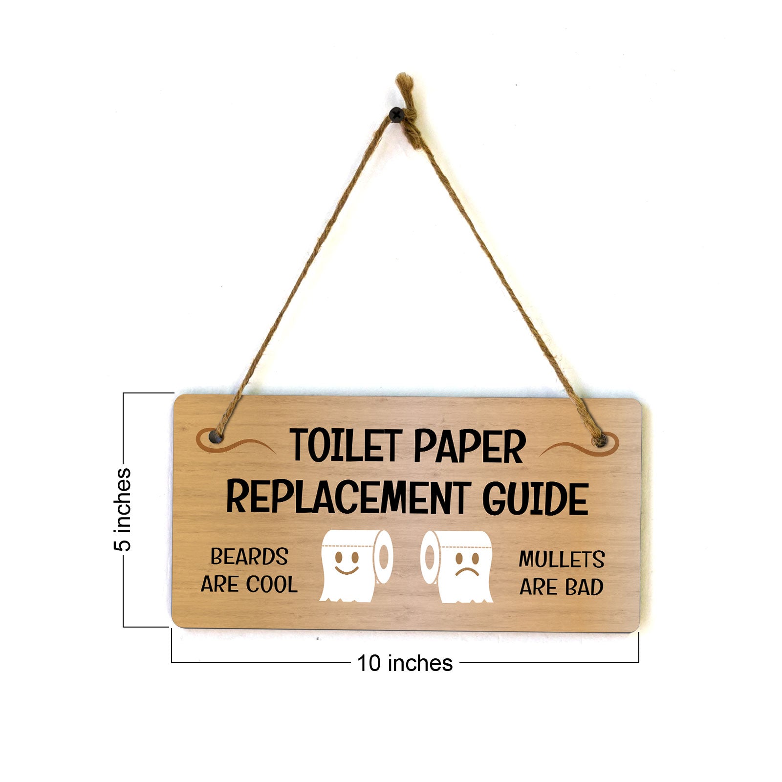 Toilet Paper Replacement Guide Beards Are Cool Mullets Are Bad 5x10 Hanging Plus Wall or Door Sign | Funny Restroom Home Décor