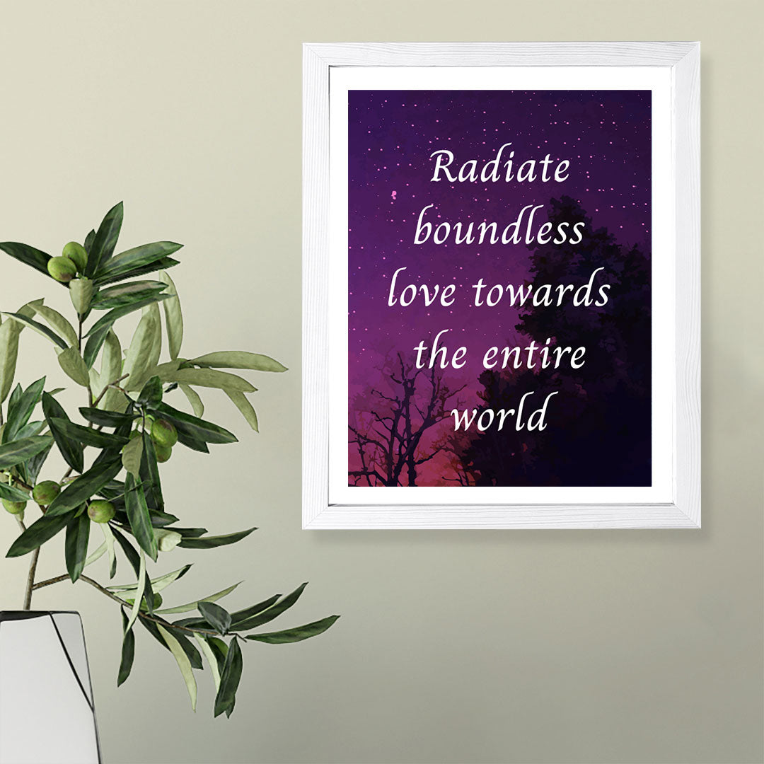 Designs ByLITA Radiate Boundless Love Towards The Entire World, Framed Wall Art Print | Buddhist Quotes Motivational Decor