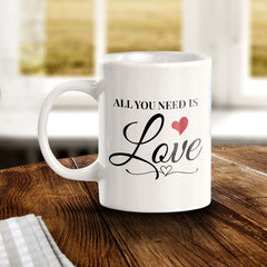 All You Need is Love 11oz Plastic or Ceramic Mug | Cute Loving Family Cups