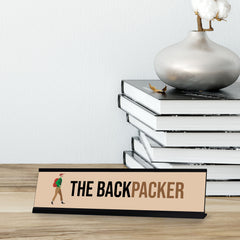 The Backpacker, Black Frame Desk Sign (2x8)