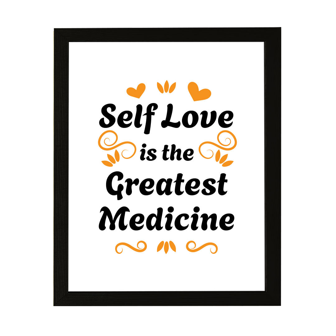 Designs ByLITA Self Love Is The Greatest Medicine, Framed Wall Art Print | Positive Motivational Decor