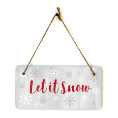 Let it Snow 5x10 Hanging Wall or Door Sign | Funny Religious Home Decor