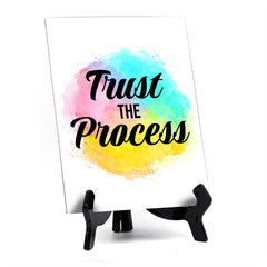 Trust The Process Table Sign with Acrylic Stand (6x8“) | Positive Affirmation Inspiration Décor