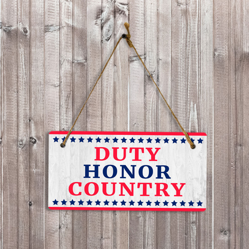 Duty Honor Country 5x10 Hanging Plus Wall or Door Sign | Patriotic Home & Office Decor
