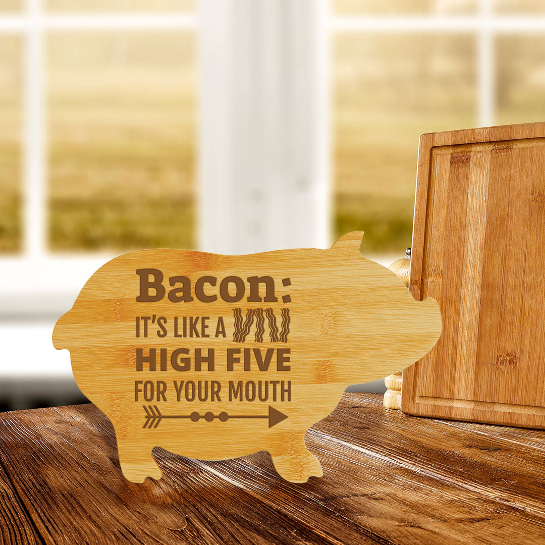 Bacon: it’s like a high five for your mouth (13.75 x 8.75") Pig Shape Cutting Board | Funny Decorative Kitchen Chopping Board