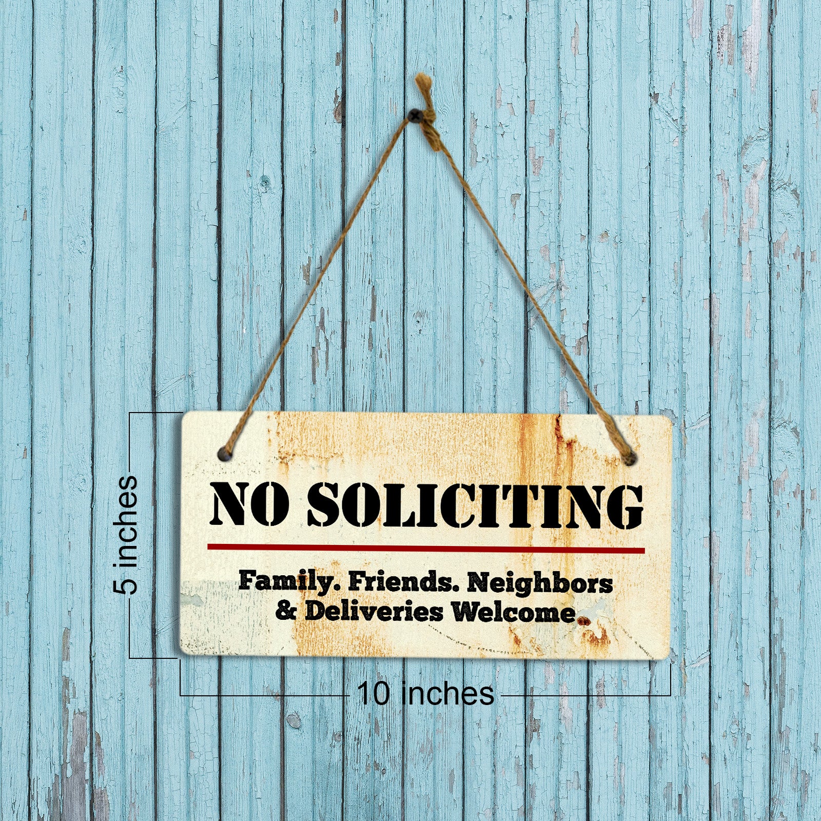 No Soliciting Family. Friends. Neighbors & Deliveries Welcome 5x10 Hanging Plus Wall or Door Sign | Home Security