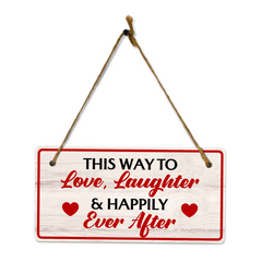 This Way To Love, Laughter & Happily Ever After 5x10 Hanging Plus Wall or Door Sign | Home Decor