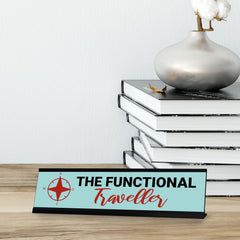 The Functional Traveller, Black Frame Desk Sign (2x8)