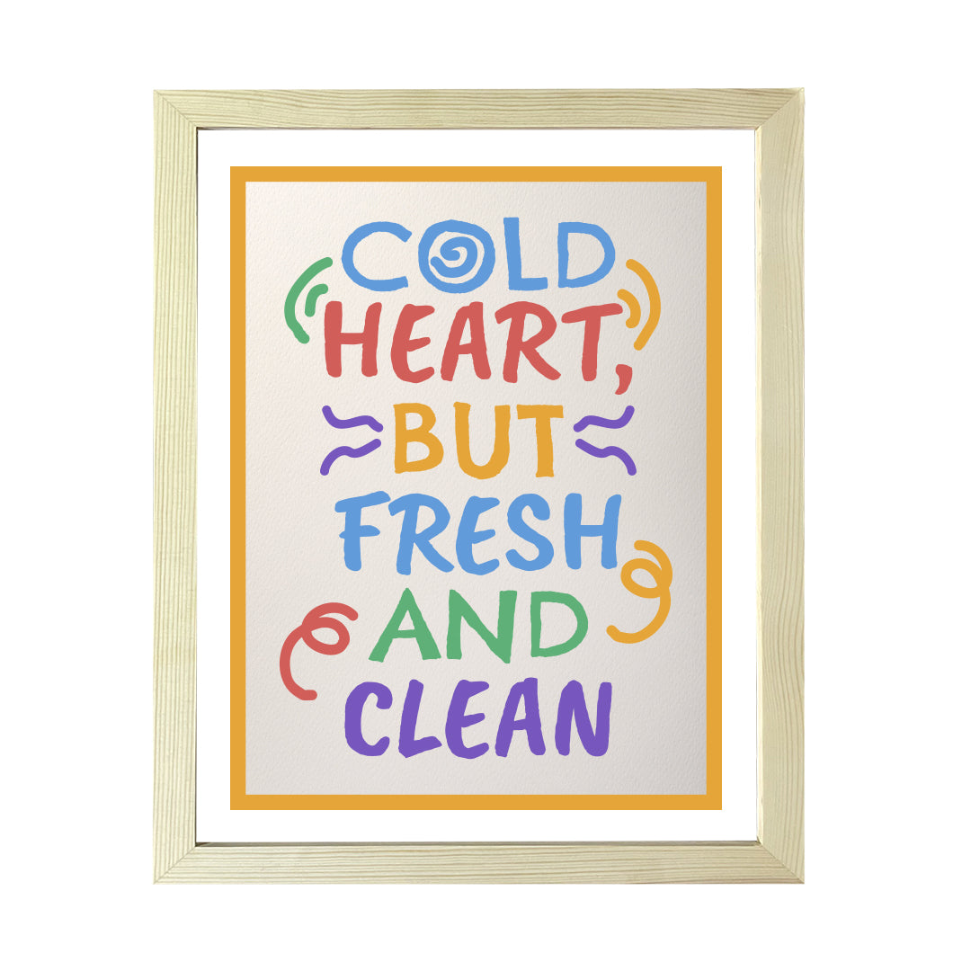 Designs ByLITA Cold Heart, But Fresh And Clean, Wall Print Art | Funky Home Décor