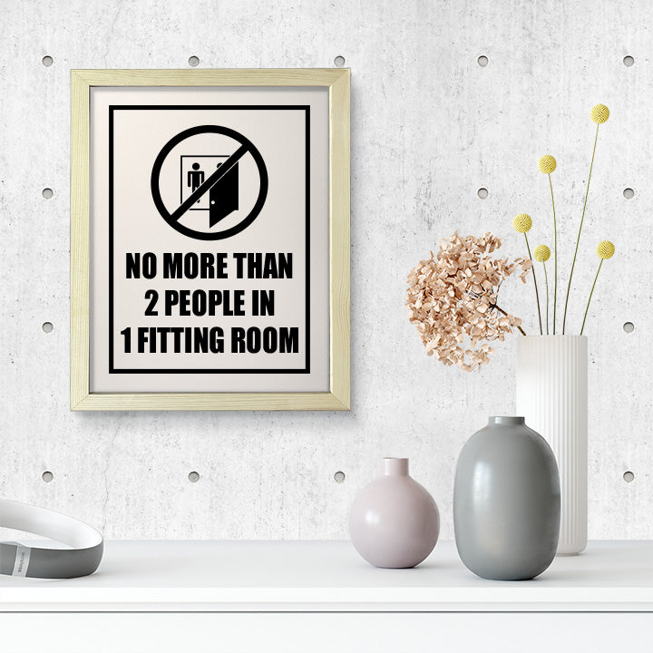 Designs ByLITA No More than 2 People In One Fitting Room, Wall Print Art | Retail Store Decoration (Unframed or Framed)