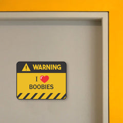 Classic Framed Plus Warning I Love Boobies! Door or Wall Sign | Funny Home Decor