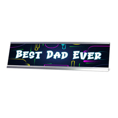 Signs ByLITA Best Dad Ever Silver Frame, Novelty Desk Sign (2x8?)