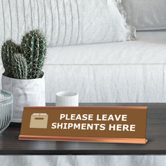 Please Leave Shipments Here, Brown Gold Frame, Desk Sign (2 x 8")