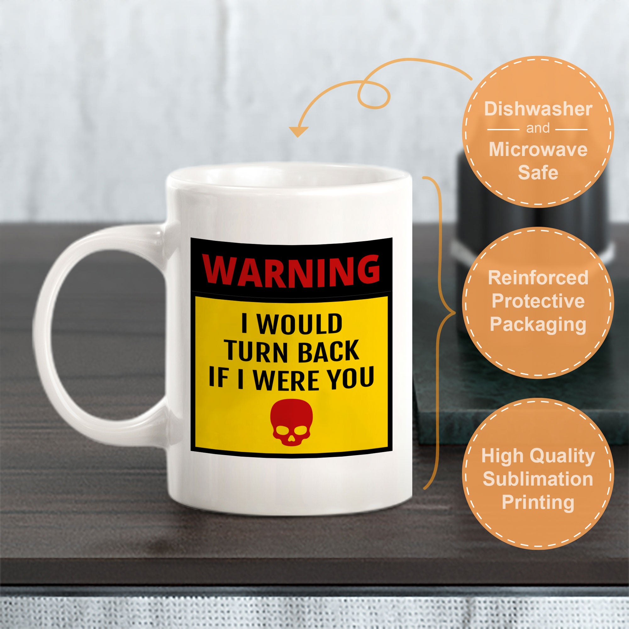 Warning I Would Turn Back If I Were You 11oz Plastic or Ceramic Mug | Funny Novelty Coffee Lover Cup