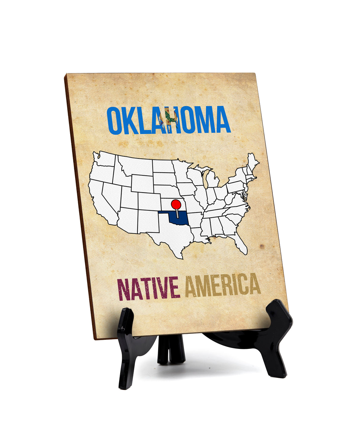 Oklahoma: Native America Table Sign with Acrylic Stand (6x8“) | State Pride Collection | Perfect Gift for Coworkers or Family