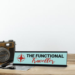 The Functional Traveller, Black Frame Desk Sign (2x8)