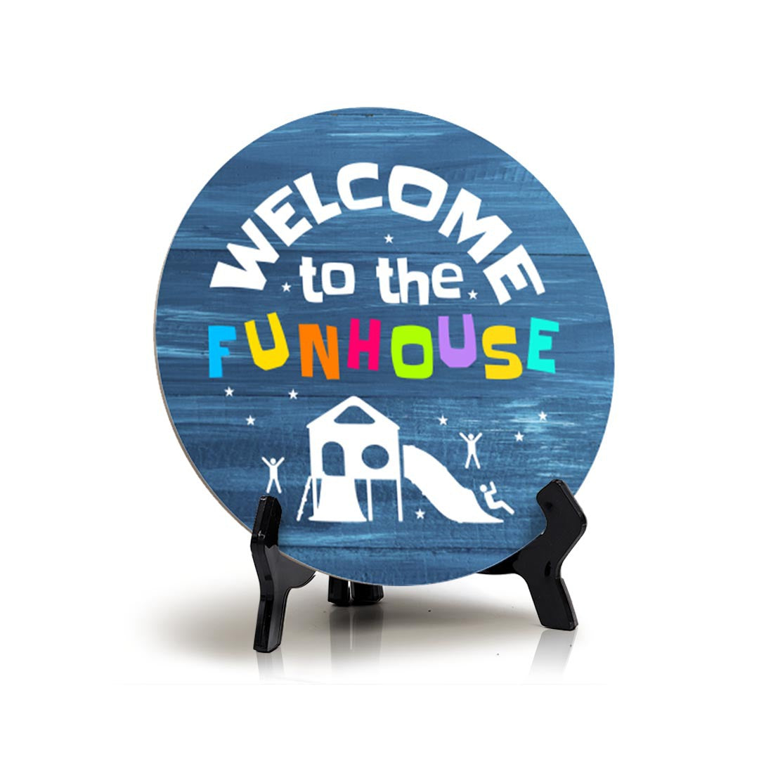 Signs ByLITA Circle Welcome to the Funhouse Wood Color, Entrance Decor Table Sign (5"x5")