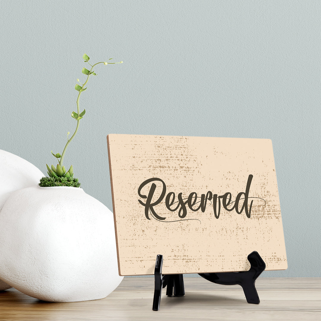 Reserved Table Sign with Easel Stand, 6" x 8"