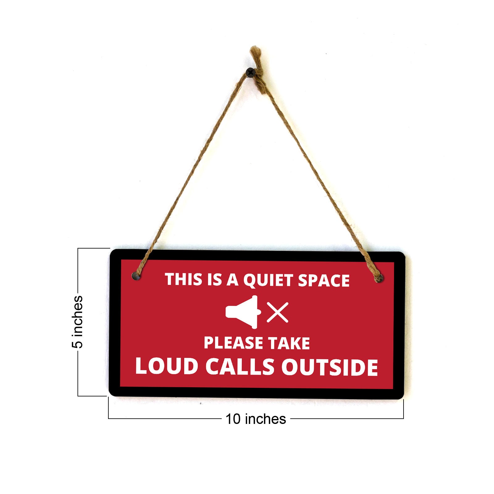 This is a Quiet Space - Please Take Loud Calls Outside 5x10 Hanging Plus Wall or Door Sign | Cafe Etiquette Signage