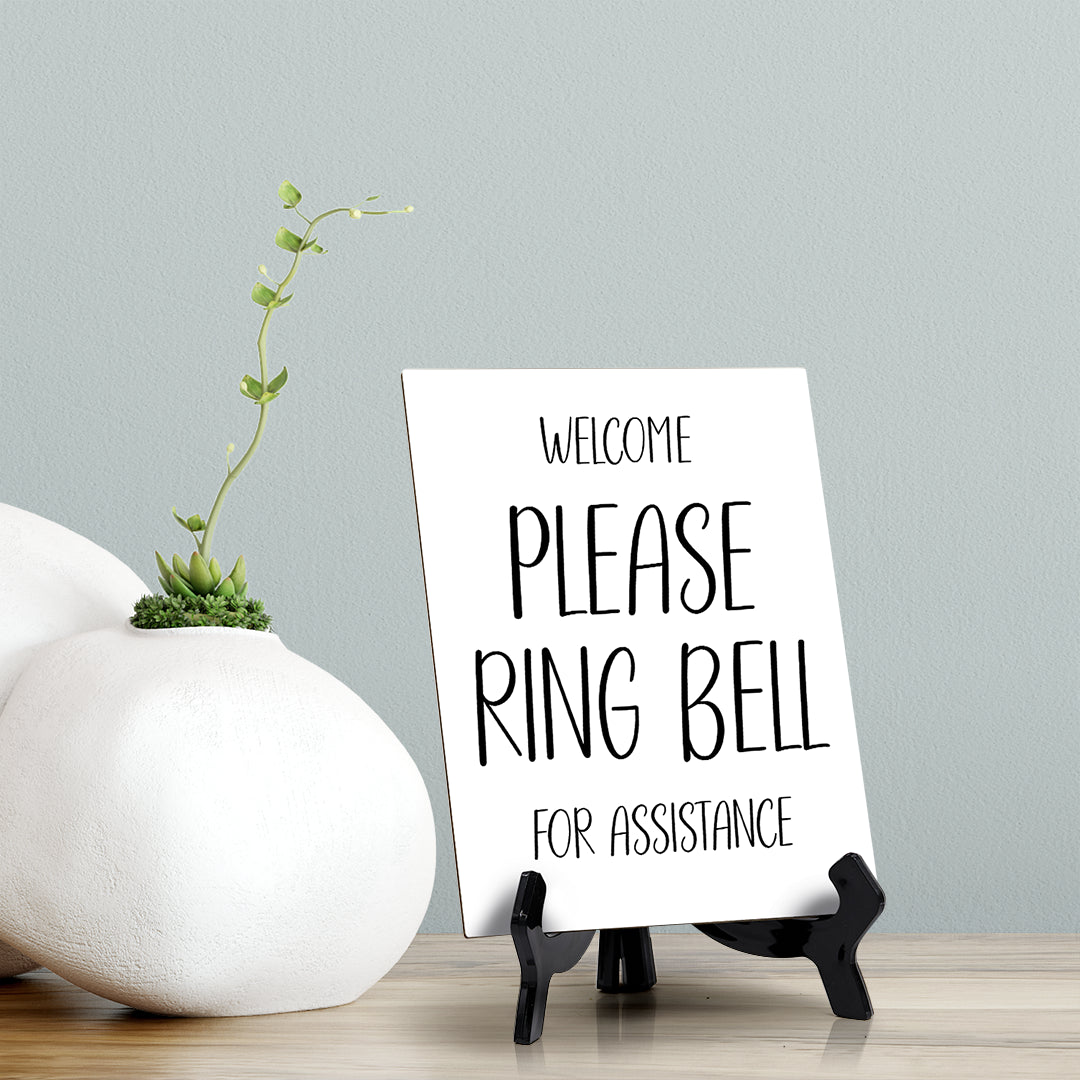 Welcome Please Ring Bell For Assistance 6" x 8" Table Sign