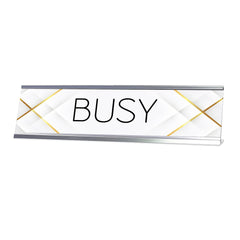 Signs ByLITA Busy Silver Frame, Novelty Desk Sign (2x8?)