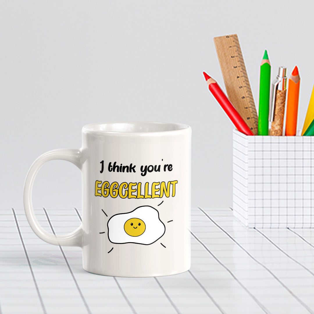 I think you're eggcellent 11oz Plastic or Ceramic Coffee Mug | Cute and Funny Romantic Novelty Mugs