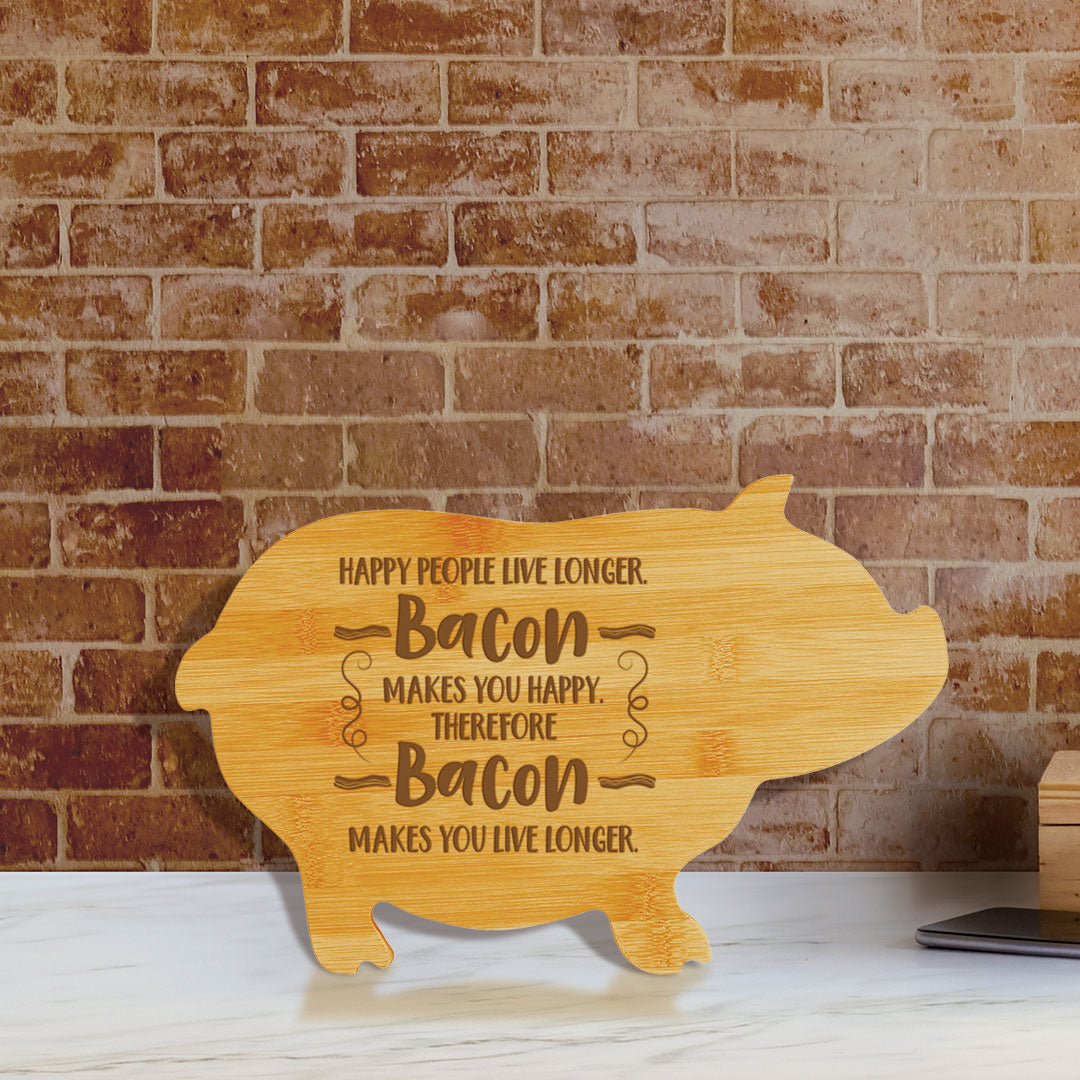 Happy people live longer. Bacon makes you happy. Therefore bacon makes you live longer. (13.75 x 8.75") Pig Shape Cutting Board | Funny Decorative Kitchen Chopping Board
