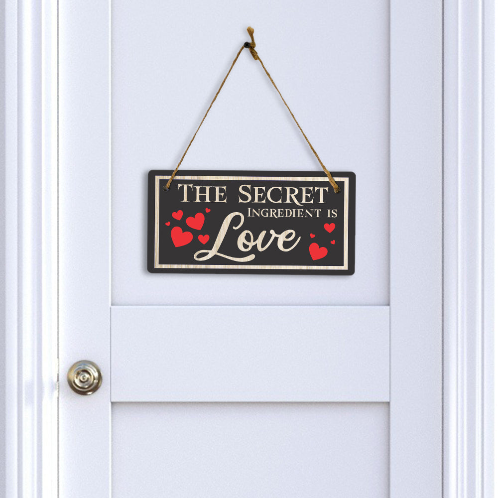 The Secret Ingredient Is Love 5x10 Hanging Plus Wall or Door Sign | Funny Home Décor