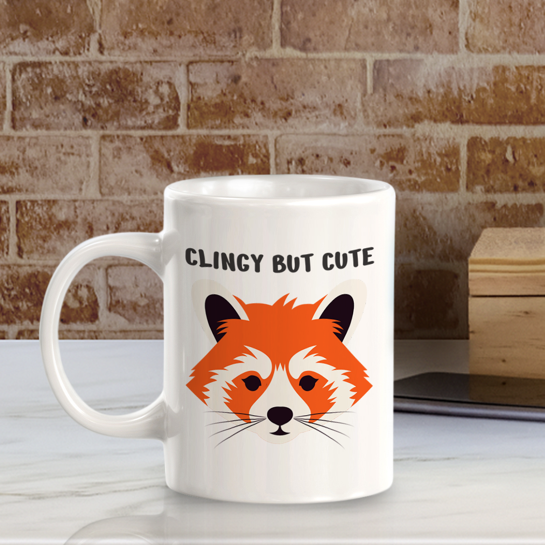 Clingy but Cute Red Panda 11oz Plastic or Ceramic Coffee Mug | Funny Animal Mugs